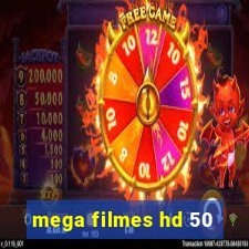 mega filmes hd 50